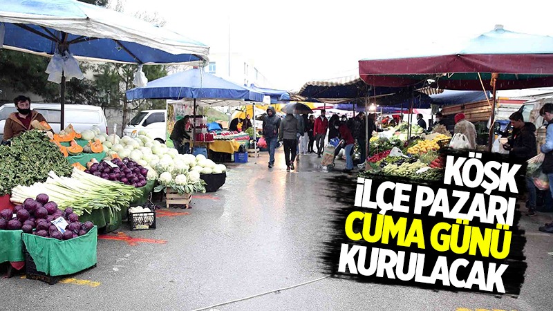 K K Il E Pazar Cuma G N Kurulacak Ayd N Haber Son Dakika Ayd N