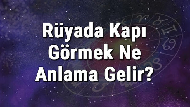 Rüyada kapı kapatmak ne anlama gelir?