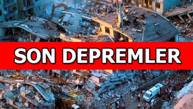 Deprem Mi Oldu? Nerede Deprem Oldu? İşte Son Depremler Listesi Son ...