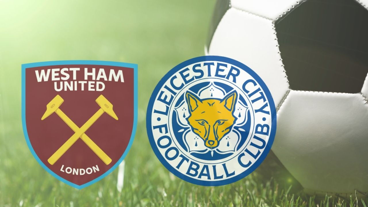 West Ham United Leicester City Maci Hangi Kanalda Muhtemel 11Ler Ve Mac Kadrosu 17406397345770 1