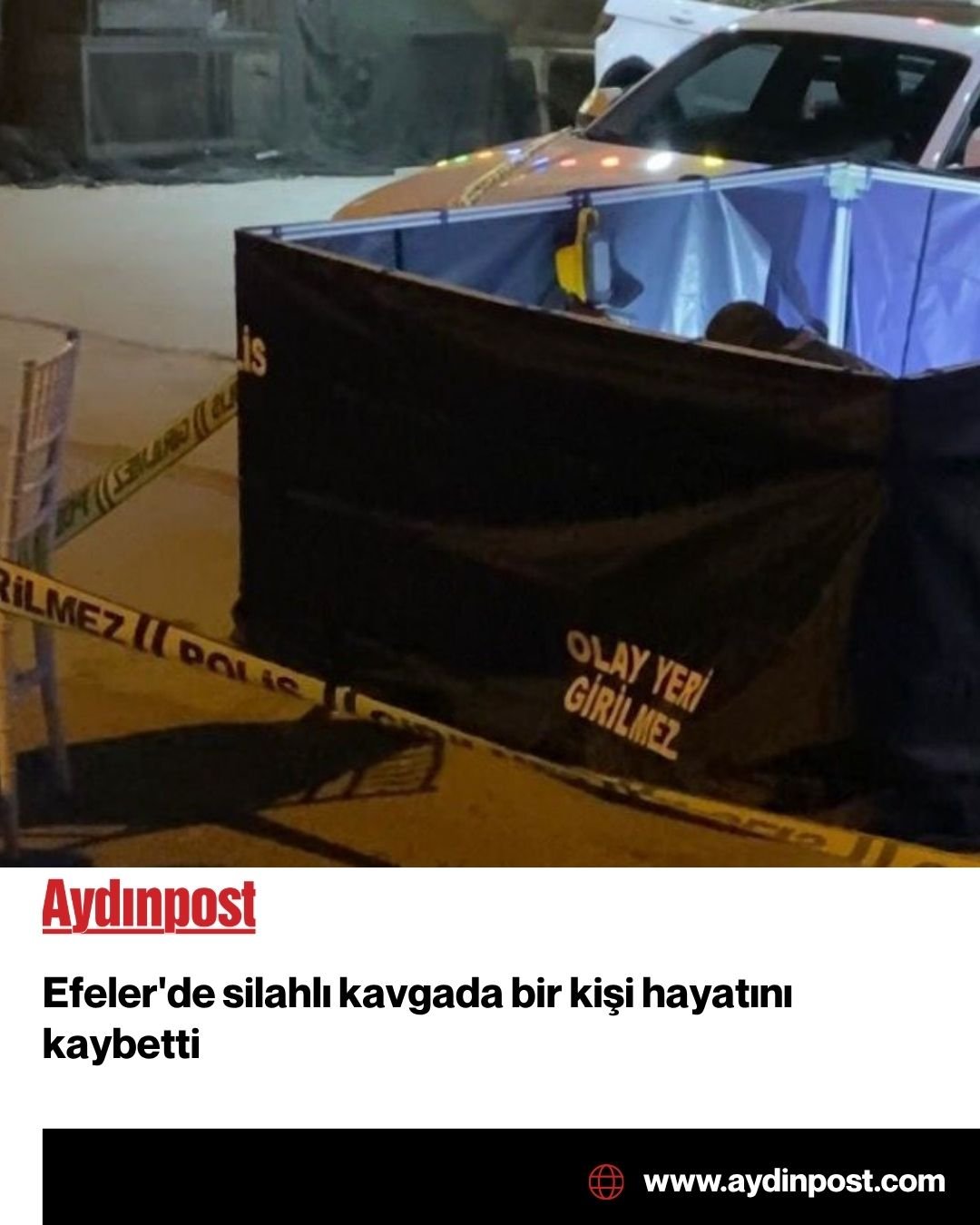 Efeler'de silahlı kavgada bir kişi hayatını kaybetti