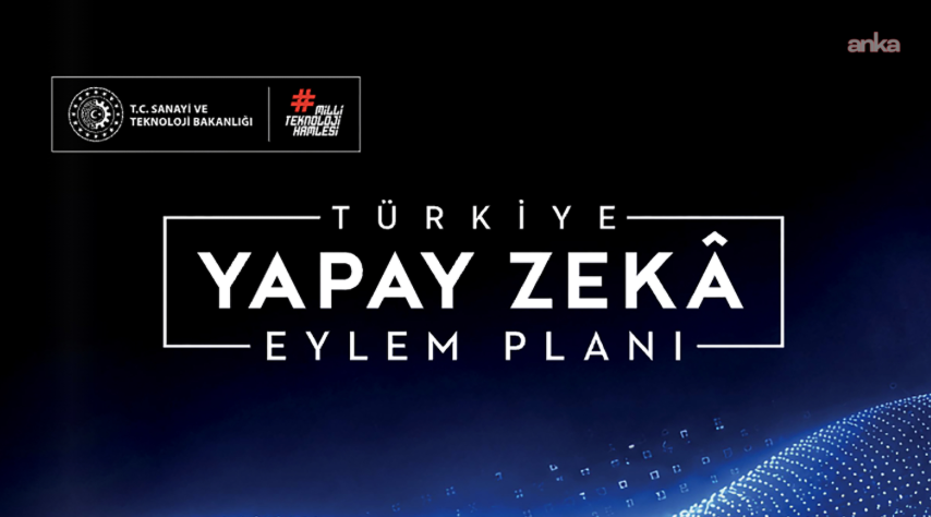 Türkiye Yapay Zekâ Eylem Planı, Resmi Gazete'de!