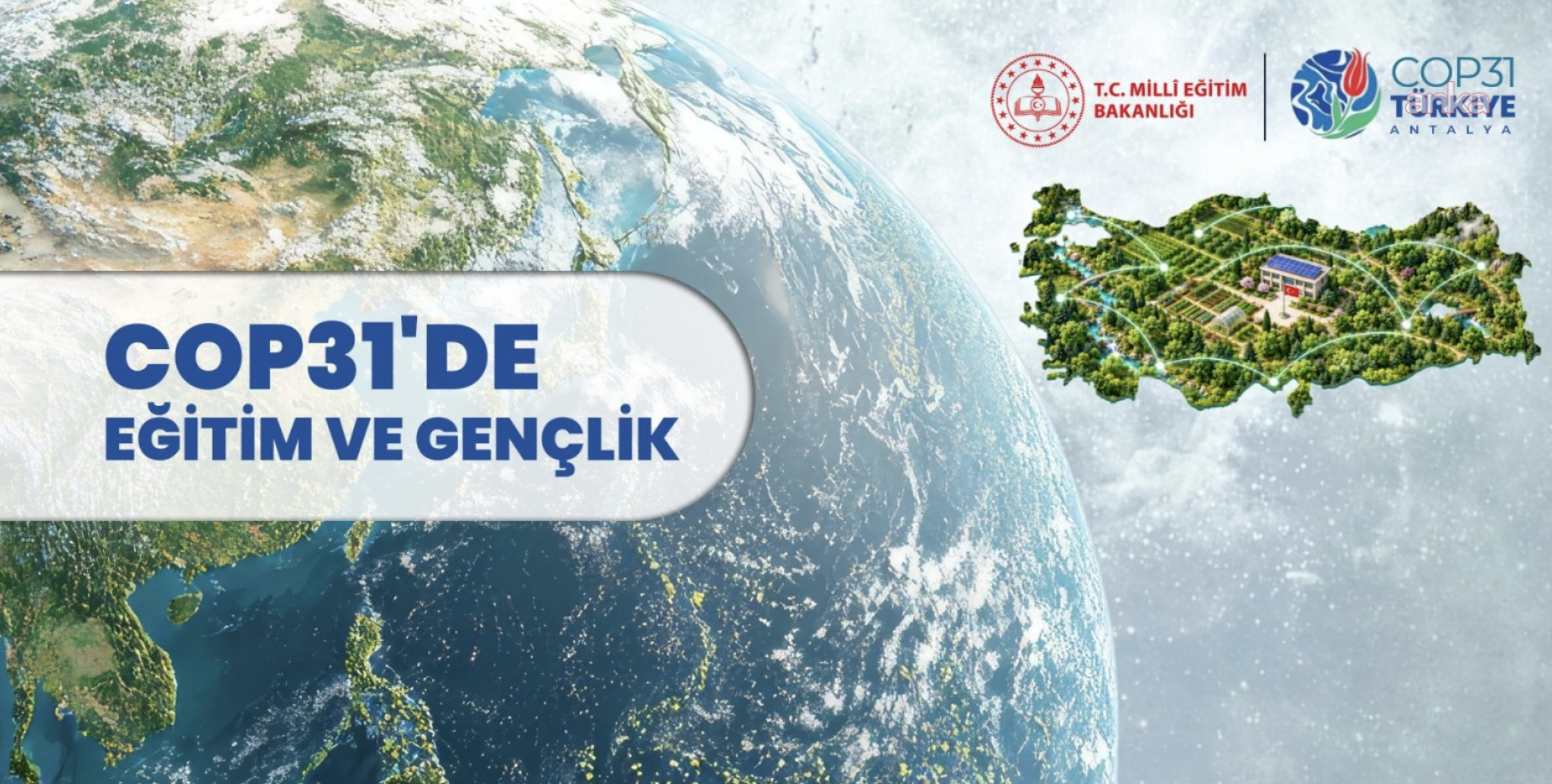 MEB: COP31’de Türkiye İklim Okulu için paydaşlarla iş birliği yapılacak