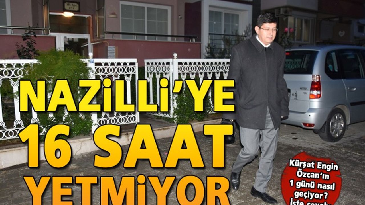 Nazilli'ye 16 saat yetmiyor... İyi Partili Belediye Başkanı Kürşat Engin Özcan'ın 1 günü nasıl geçiyor? İşte vatandaşın merak ettiği o sorunun cevabı