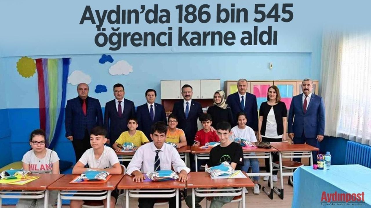 Aydın’da 186 bin 545 öğrenci karne aldı