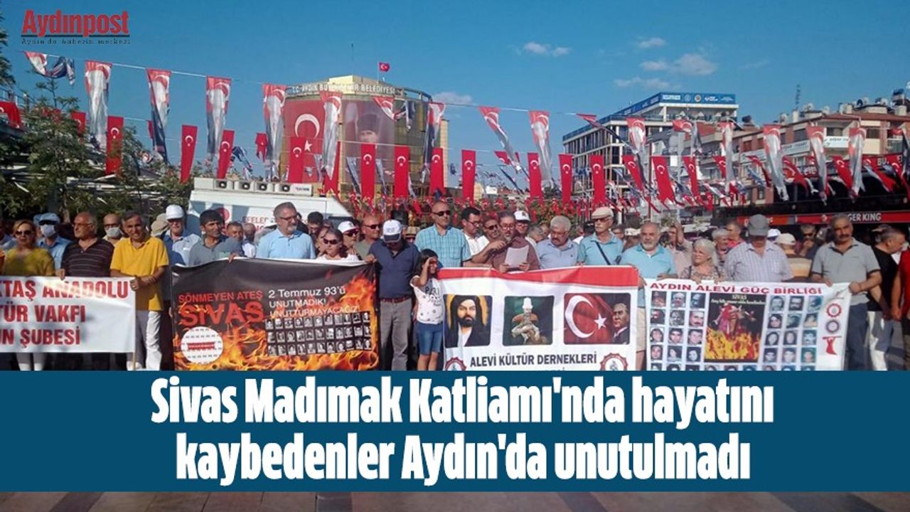Sivas Madımak Katliamı'nda hayatını kaybedenler Aydın'da unutulmadı