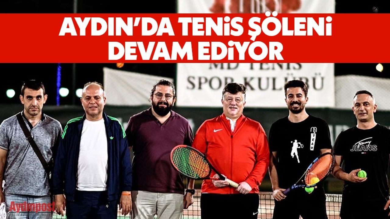 Aydın'da tenis şöleni devam ediyor