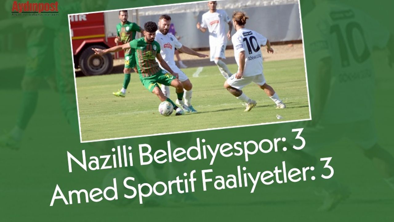 TFF 2 Lig: Nazilli Belediyespor: 3 - Amed Sportif Faaliyetler: 3