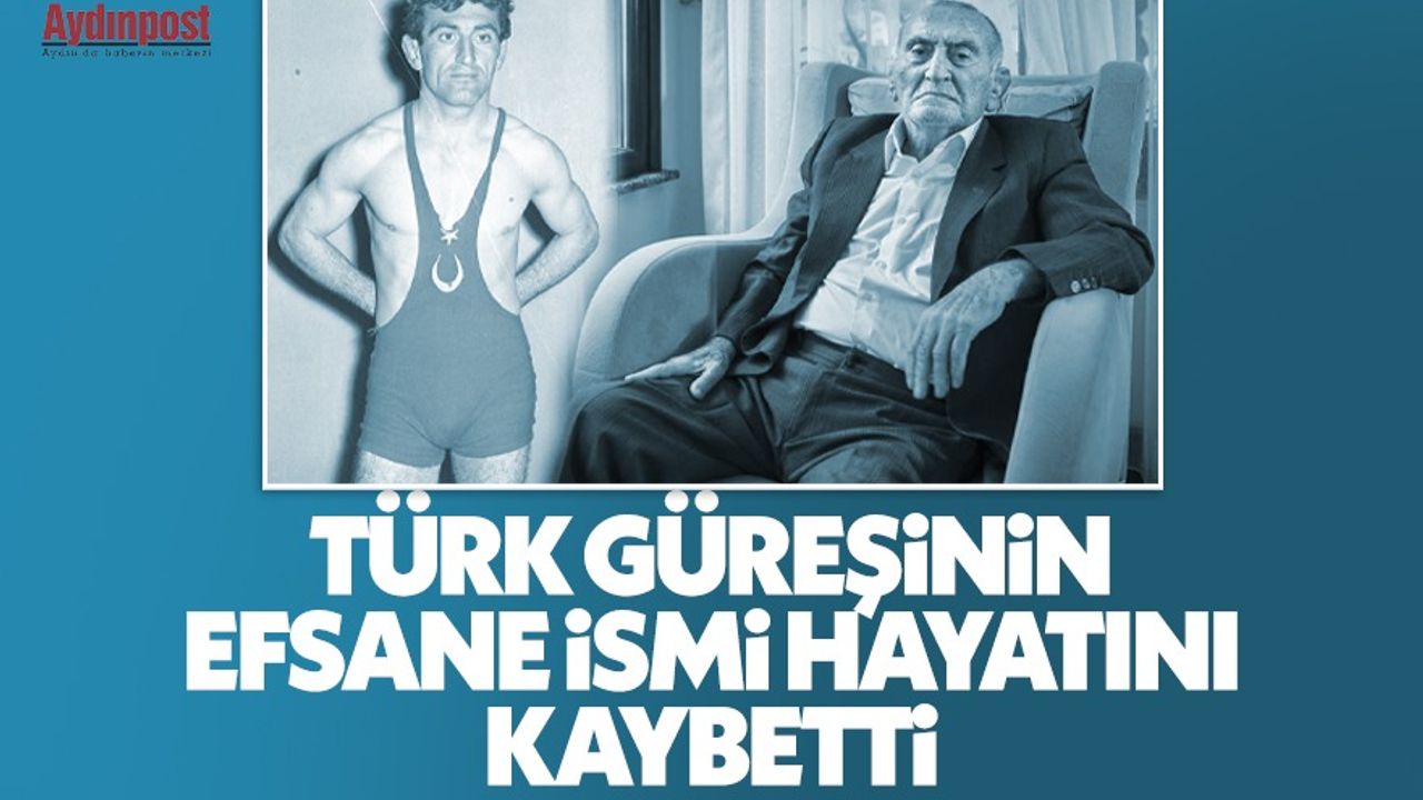 Türk güreşinin efsane ismi hayatını kaybetti