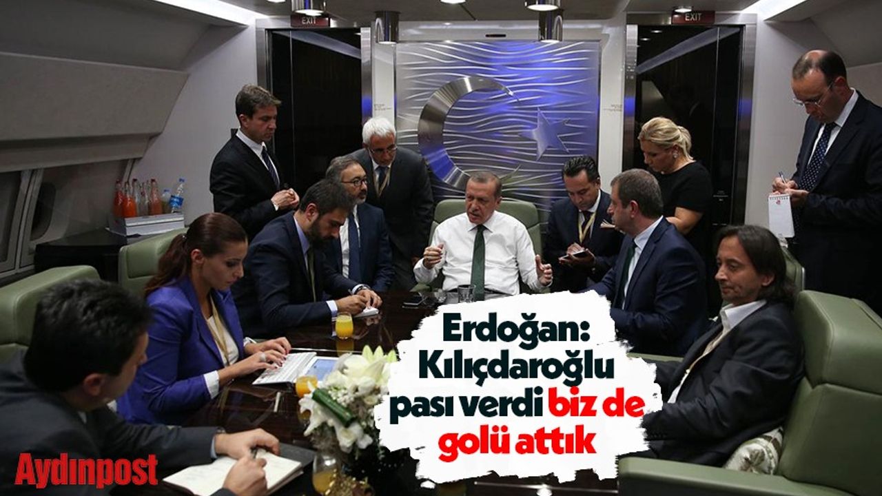 Erdoğan: Kılıçdaroğlu pası verdi biz de golü attık