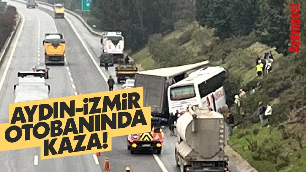 Aydın - İzmir Otobanında kaza