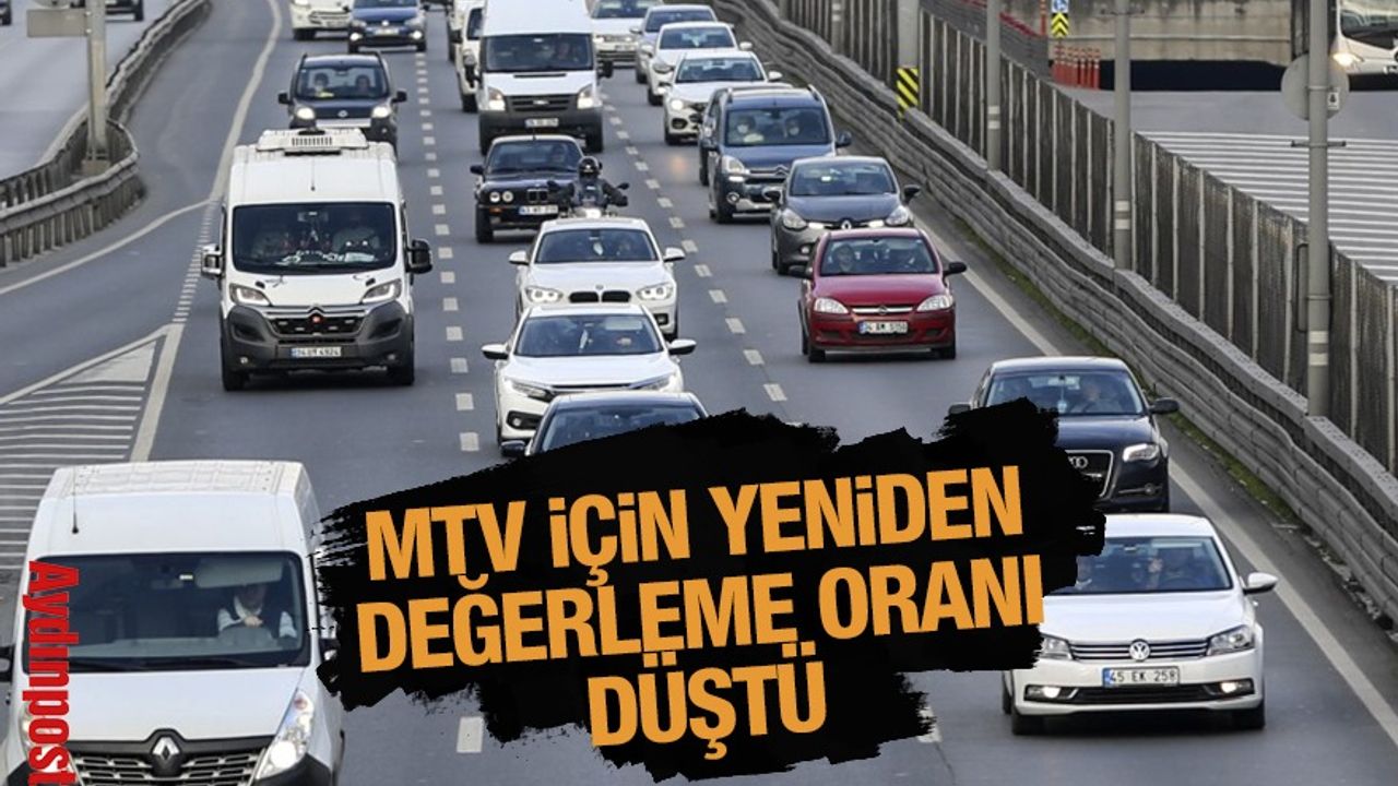 Araç sahipleri dikkat: MTV için yeniden değerleme oranı düştü