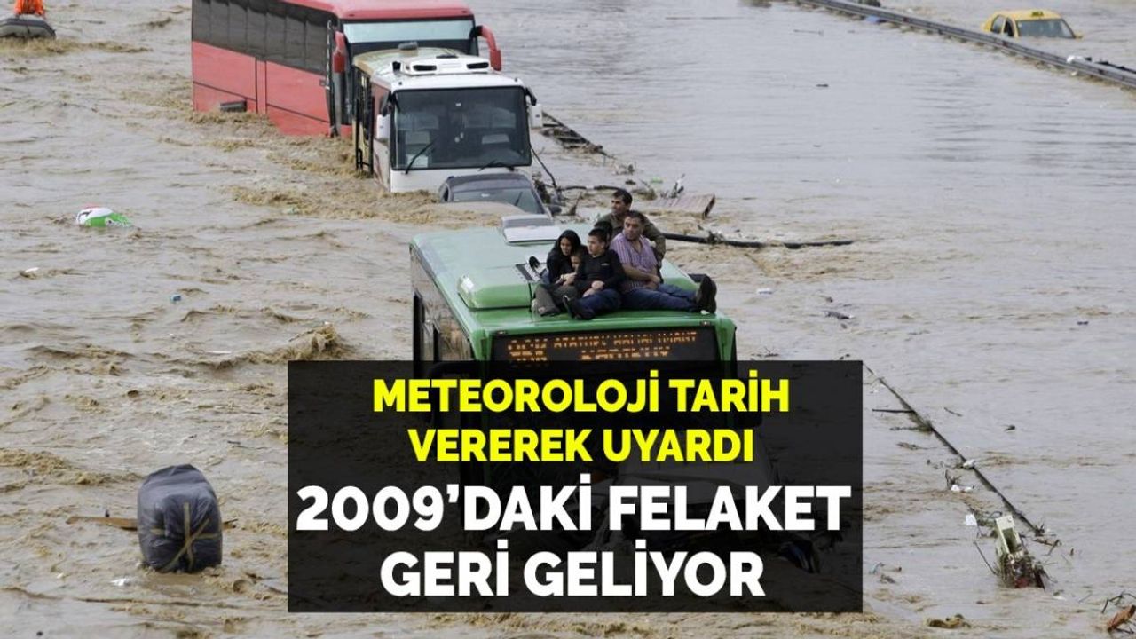 'Hayra alamet değil' diyerek Türkiye'yi uyardı! 2009'daki felaket geri dönüyor: Belediyeler hazırlığını yapsın