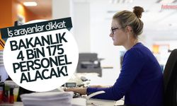 Aile ve Sosyal Hizmetler Bakanlığı 4 bin 175 personel  alımı yapacak