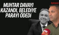 Germencik'te muhtar davayı kazandı, belediye parayı ödedi