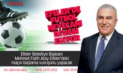 Efeler'de futbol heyecanı devam ediyor