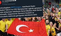 Cumhurbaşkanı Erdoğan'dan şampiyon Vakıfbank'a tebrik mesajı