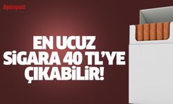 En ucuz sigara 40 TL'ye çıkabilir