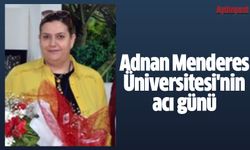 ADÜ'nün acı günü! Eski Başhekim Yardımcısı vefat etti