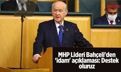 MHP Lideri Bahçeli'den 'idam' açıklaması: Destek oluruz
