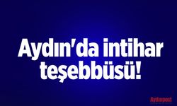 Aydın'da intihar teşebbüsü! Ekipler olay yerinde