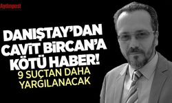 Danıştay’dan Cavit Bircan’a kötü haber! 9 suçtan daha yargılanacak