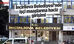 İncirliova Belediyesi’nde işçi maaşlarına haciz girişimi