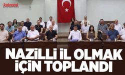 Nazilli il olmak için toplandı