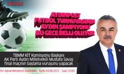 Aydınpost Futbol Turnuvası'nda Aydın şampiyonu bu gece belli oluyor