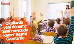 Okullarda yeni dönem! 'Sınıf mevcudu kararı' Resmi Gazete'de