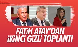 CHP'li Fatih Atay'ın AK Partili isimlerle yine gizlice buluştuğu ortaya çıktı