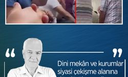Duran Teke Yazdı: Dini mekân ve kurumlar siyasi çekişme alanına döndürülmemeli
