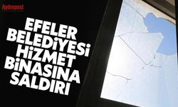 Efeler Belediyesi hizmet binasına saldırı