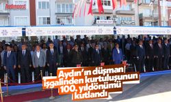 Aydın’ın düşman işgalinden kurtuluşunun 100. yıldönümü kutlandı