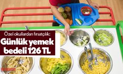 Özel okullardan fırsatçılık: Günlük yemek bedeli 126 TL