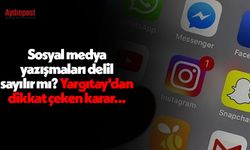 Sosyal medya yazışmaları delil sayılır mı? Yargıtay'dan dikkat çeken karar...