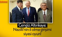 Cengiz Altınkaya: Nazilli'nin il olma girişimi siyasi oyun!