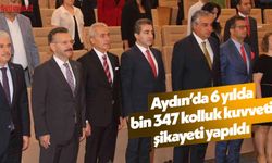 Aydın’da 6 yılda bin 347 kolluk kuvveti şikayeti yapıldı