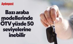 Bazı araba modellerinde ÖTV yüzde 50 seviyelerine inebilir