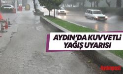 Aydın’a kuvvetli yağış uyarısı