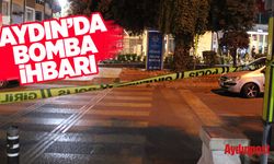 Sondakika- Aydın'da bomba ihbarı!