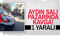 Aydın Salı Pazarında kavga: 1 yaralı