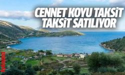 Cennet koyu taksit taksit satıyorlar