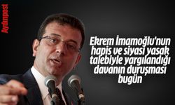Ekrem İmamoğlu'nun hapis ve siyasi yasak talebiyle yargılandığı davanın duruşması bugün