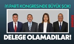 İYİ Parti Efeler Kongresinde büyük şok! Delege olamadılar!