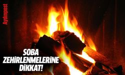 Soba zehirlenmelerine dikkat!
