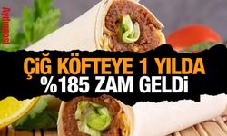 Çiğ köfteye 1 yılda %185 zam geldi