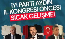 İYİ Parti Aydın il kongresi öncesi sıcak gelişme!