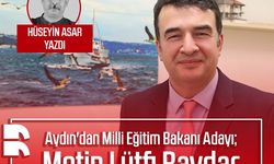 Hüseyin Asar yazdı: Aydın'dan Milli Eğitim Bakanı Adayı; Metin Lütfi Baydar