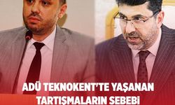 ADÜ Teknokent'te yaşanan tartışmaların sebebi rektör adaylığı kavgası mı?